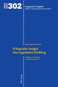 bokomslag A linguistic Insight into Legislative Drafting