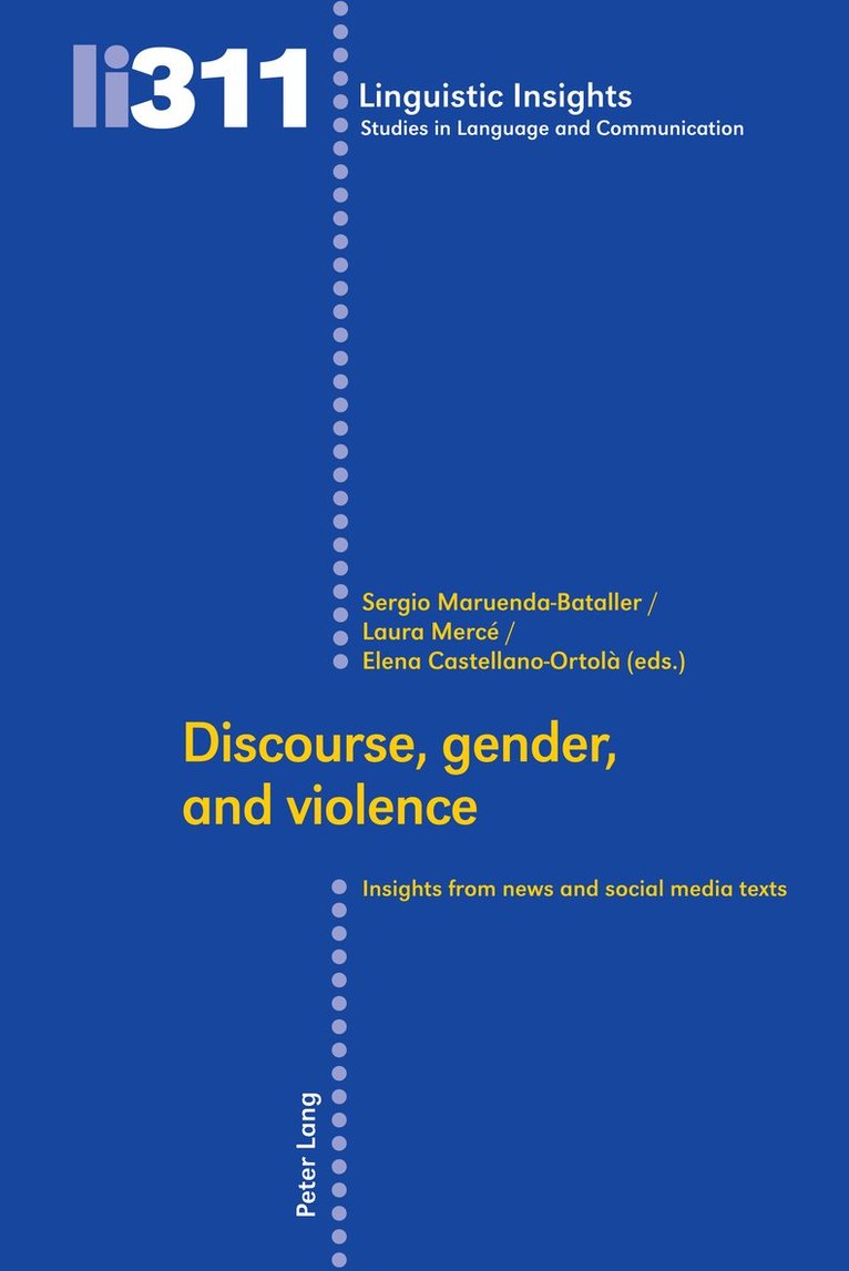 Sergio Maruenda-Bataller, Laura Mercé, Elena Castellano Ortolà, Laura Merce, Elena Castellano Ortola, Maurizio Gotti - Discourse, gender, and violence, Inbunden