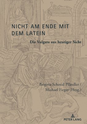 Brigitta Schmid Pfändler, Michael Fieger - Nicht Am Ende Mit Dem Latein, Inbunden
