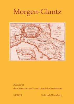 Knorr Von Rosenroth Gesellschaft E V, Rosmarie Zeller - Morgen-Glantz 33 (2023), Häftad