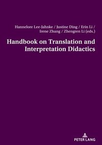 bokomslag Handbook on Translation and Interpretation Didactics