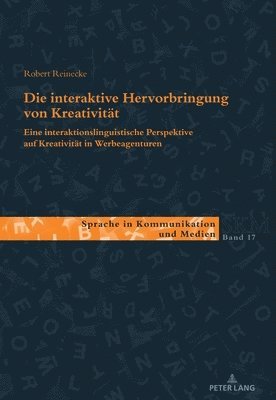 bokomslag Die Interaktive Hervorbringung Von Kreativitaet