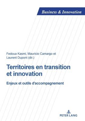 Territoires en transition et innovation: Enjeux et outils d'accompagnement 1