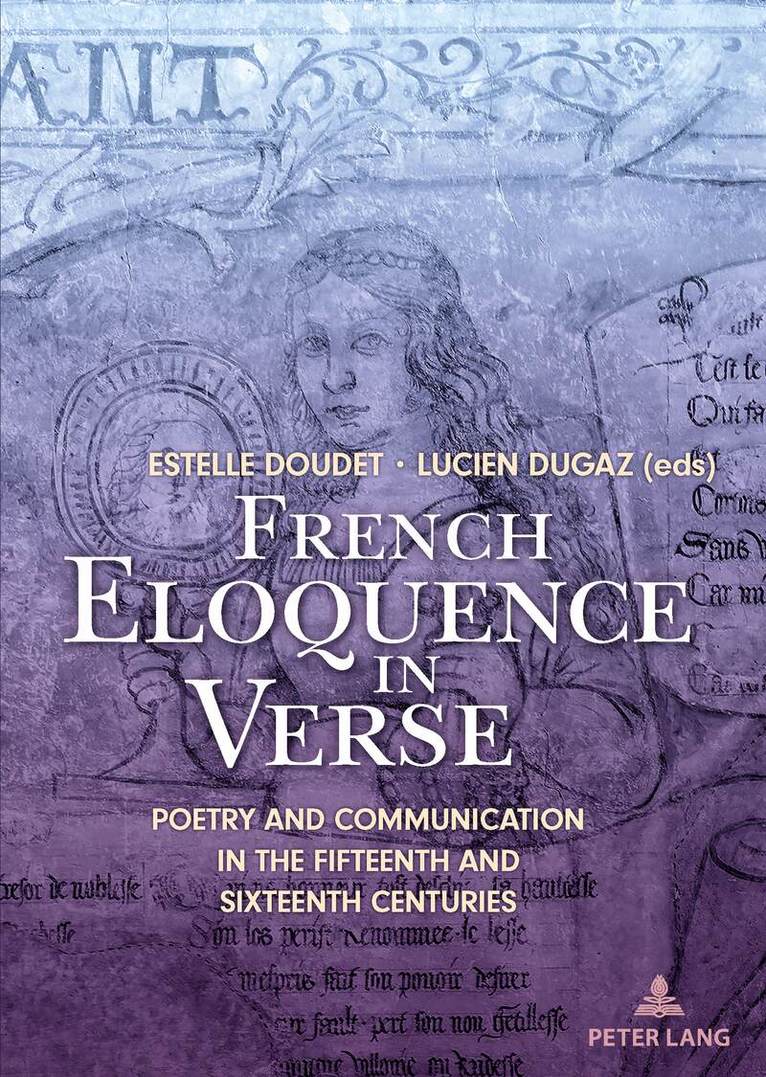 Estelle Doudet, Lucien Dugaz - French Eloquence in Verse, Inbunden