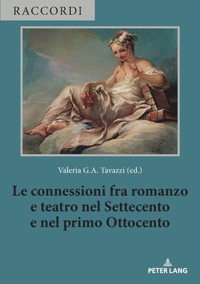 Valeria G a Tavazzi - connessioni fra romanzo e teatro nel Settecento e nel primo Ottocento, Häftad