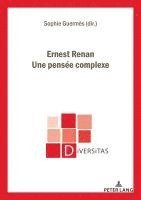 bokomslag Ernest Renan. Une pensee complexe