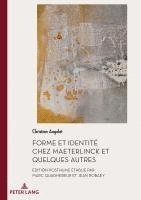 bokomslag Forme et Identite chez Maeterlinck et quelques autres