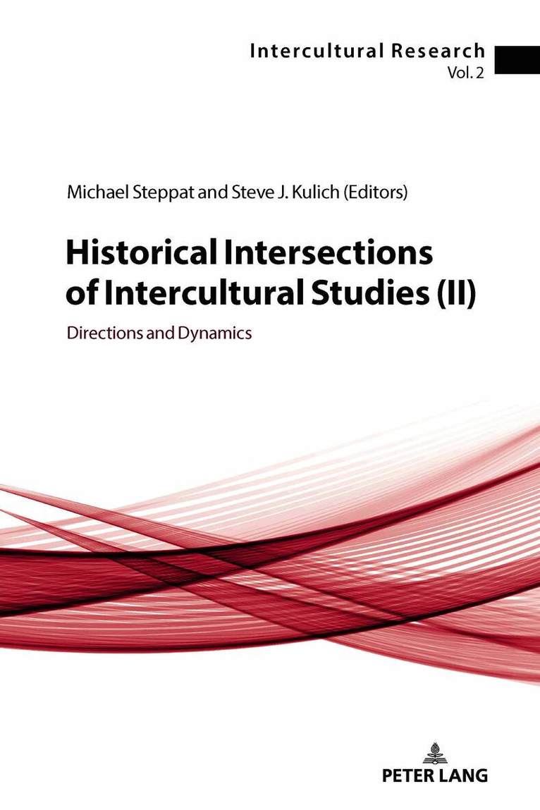 Historical Intersections of Intercultural Studies (ll)