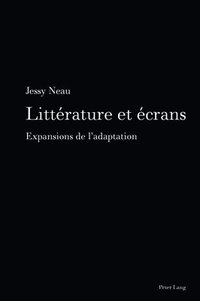 bokomslag Littrature et crans; Expansions de l'adaptation