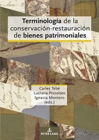 bokomslag Terminologia de la conservacion-restauracion de bienes patrimoniales