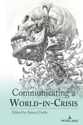 Communicating a World-in-Crisis 1