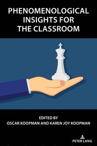 bokomslag Phenomenological insights for the classroom