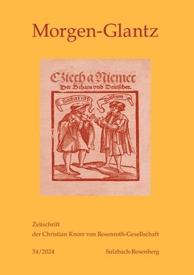 Knorr Von Rosenroth Gesellschaft E V, Rosmarie Zeller - Morgen-Glantz 34 (2024), Häftad