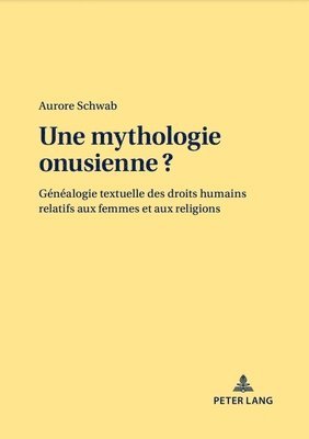 Aurore Schwab - Une Mythologie Onusienne ?, Häftad