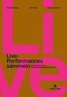 Rachel Mader, Siri Peyer, Sandra Sykora - Live-Performances sammeln, Häftad