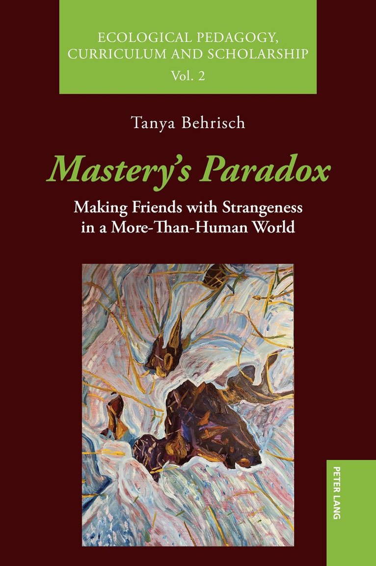 Tanya Behrisch - Mastery’s Paradox, Häftad