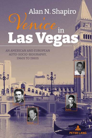 Alan N. Shapiro, Shirley R. Steinberg - Venice in Las Vegas, Häftad