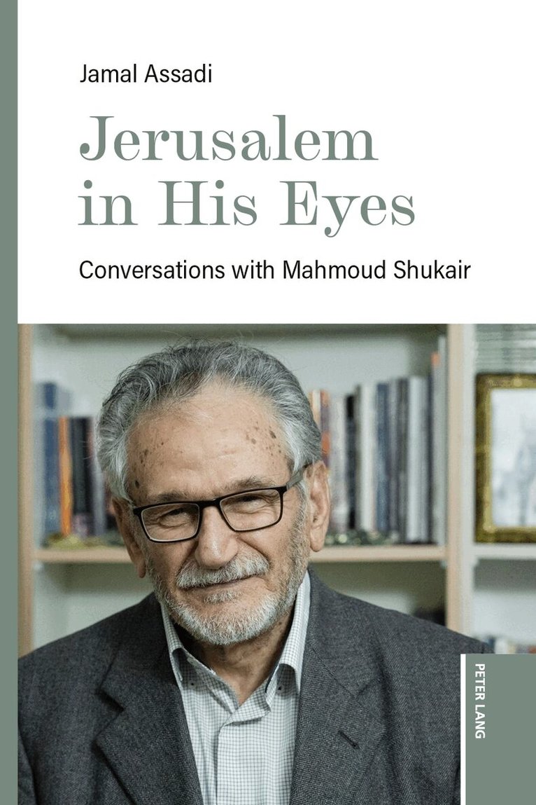 Jamal Assadi - Jerusalem in His Eyes, Inbunden. Tillgänglighet: Lägg i varukorg