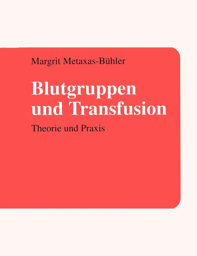 Blutgruppen und Transfusion 1