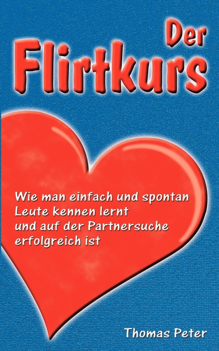 Der Flirtkurs 1