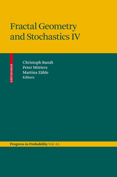 Christoph Bandt, Peter Mörters, Martina Zähle - Fractal Geometry and Stochastics IV, Inbunden