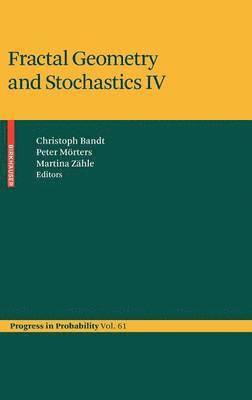 Christoph Bandt, Peter Mörters, Martina Zähle - Fractal Geometry and Stochastics IV, Inbunden