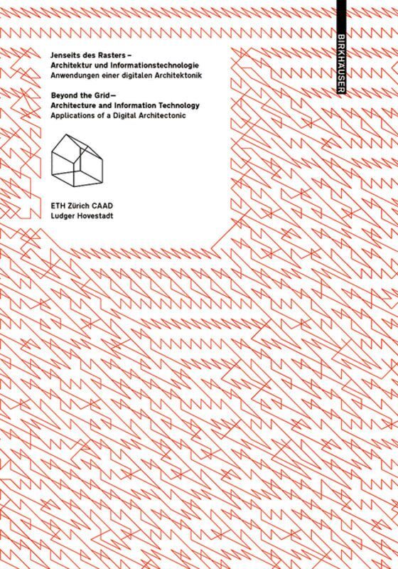 Ludger Hovestadt - Jenseits Des Rasters – Architektur Und Informationstechnologie / Beyond the Grid – Architecture and Information Technology, Inbunden. Tillgänglighet: Tillfälligt slut