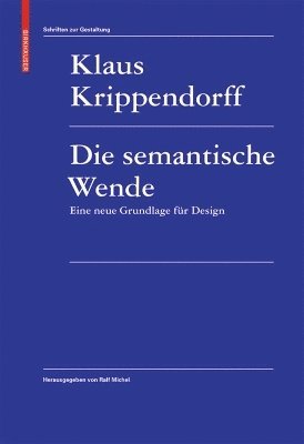 Klaus Krippendorff - Die Semantische Wende, Inbunden