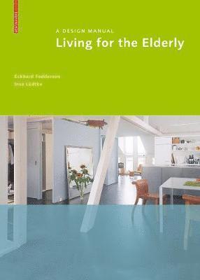 Living for the Elderly 1