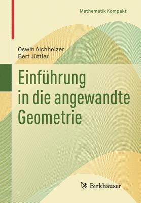 bokomslag Einfhrung in die angewandte Geometrie