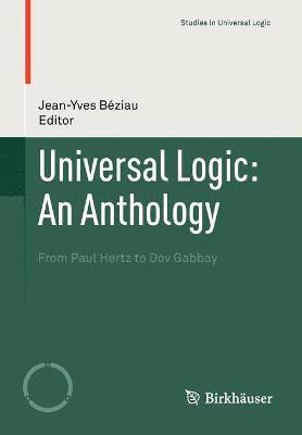 Universal Logic: An Anthology 1