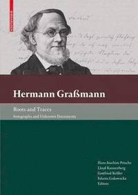 bokomslag Hermann Graßmann - Roots and Traces