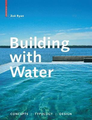 Building with Water