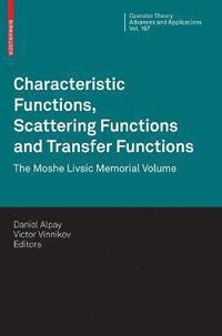 bokomslag Characteristic Functions, Scattering Functions and Transfer Functions