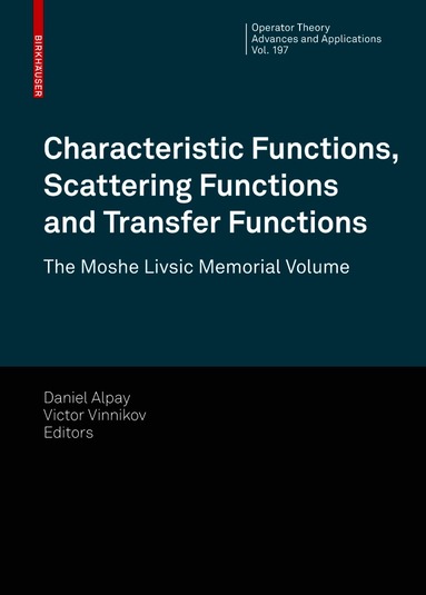 Daniel Alpay, Victor Vinnikov - Characteristic Functions, Scattering Functions and Transfer Functions, Inbunden