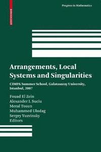 bokomslag Arrangements, Local Systems and Singularities