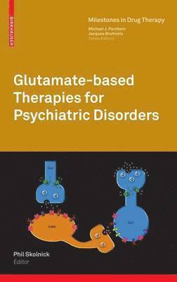 bokomslag Glutamate-based Therapies for Psychiatric Disorders