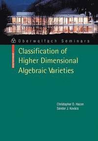 bokomslag Classification of Higher Dimensional Algebraic Varieties