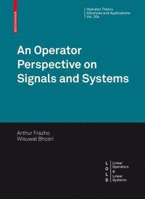 bokomslag Operator Perspective on Signals and Systems