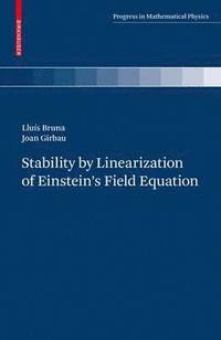 bokomslag Stability by Linearization of Einstein's Field Equation