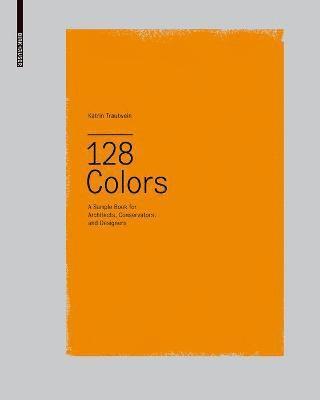 Katrin Trautwein - 128 Colors, Inbunden