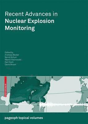 bokomslag Recent Advances in Nuclear Explosion Monitoring