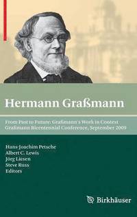 bokomslag From Past to Future: Graßmann's Work in Context