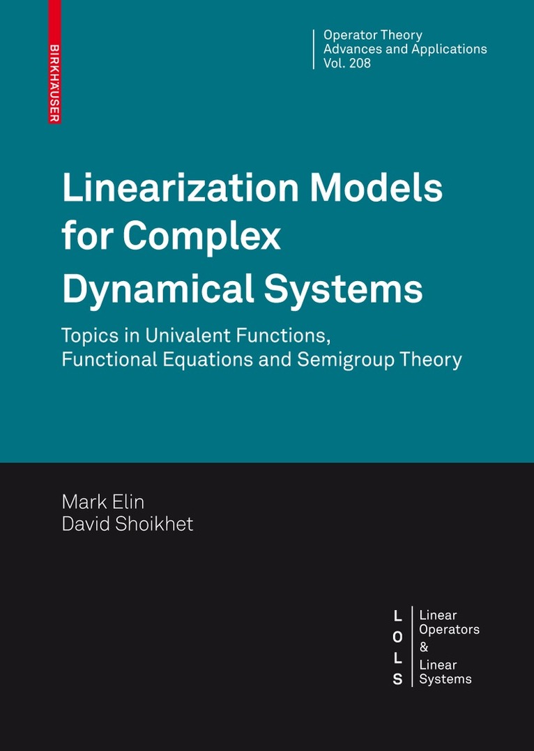 Mark Elin, David Shoikhet - Linearization Models for Complex Dynamical Systems, Inbunden