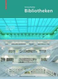 bokomslag Entwurfsatlas Bibliotheken