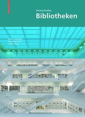 Entwurfsatlas Bibliotheken 1