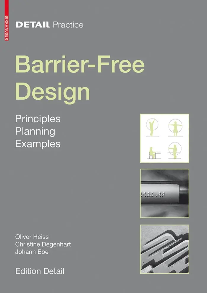 Oliver Heiss, Christine Degenhart, Johann Ebe - Barrier-Free Design, Häftad. Tillgänglighet: Tillfälligt slut