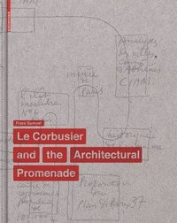 bokomslag Le Corbusier and the Architectural Promenade