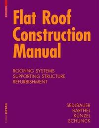 bokomslag Flat Roof Construction Manual