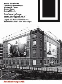 bokomslag Denkmalpflege Statt Attrappenkult